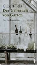 Cover von "Der Gebrauch von Gärten"