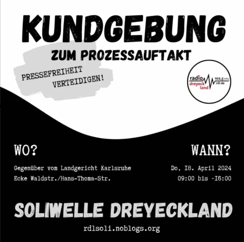 Aufruf zur Kundgebung anlässlich des Prozesses gegen einen Redakteur von Radio Dreyeckland Freiburg
