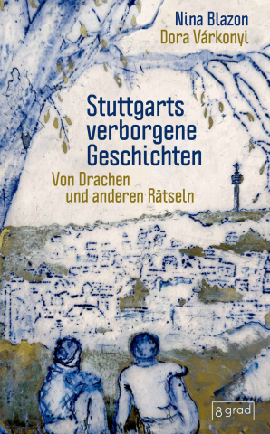 Cover Stuttgarts verborgene Geschichten
